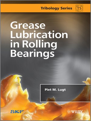 cover image of Grease Lubrication in Rolling Bearings